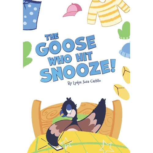The Goose who hit Snooze