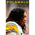 Polamalu: The Inspirational Story of Pittsburgh Steelers Strong Safety Troy Polamalu