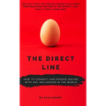 The Direct Line: How To Connect and Engage Online With Any Influencer in the World