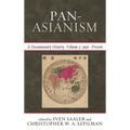 Pan-Asianism: A Documentary History, 1920-Present, Volume 2