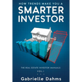 How Trends Make You A Smarter Investor: The Guide to Real Estate Investing Success
