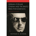 German Popular Cinema and the Rialto Krimi Phenomenon: Dark Eyes of London
