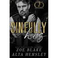 Sinfully His: A Dark Billionaire Romance