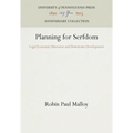 Planning for Serfdom