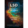 LSD Y La Mente del Universo: Diamantes del Cielo