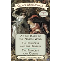 At the Back of the North Wind / The Princess and the Goblin / The Princess and Curdie