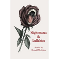 Nightmares & Lullabies: Stories by Ronald McGuire