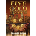 Five Gold Nuggets