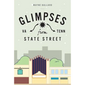 Glimpses from State Street
