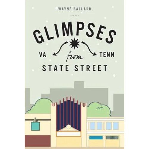 Glimpses from State Street