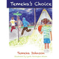 Temeka's Choice