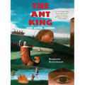 The Ant King: And Other Stories