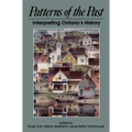 Patterns of the Past: Interpreting Ontario's History