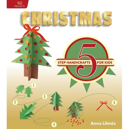 Christmas: 5-Step Handicrafts for Kids