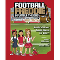 Football Freddie and Fumble the Dog: Gameday in San Francisco