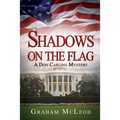 Shadows on the Flag: A Don Carling Mystery