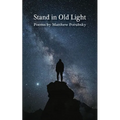 Stand in Old Light