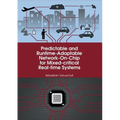 Predictable and Runtime-Adaptable Network-On-Chip for Mixed-critical Real-time Systems
