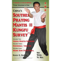 China Southern Praying Mantis Kungfu Survey: Volumes 2, 3, 4