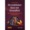 Die Molekulare Basis Von Gesundheit: Wie Epigenetik Und Ernährung Unser Leben Beeinflussen