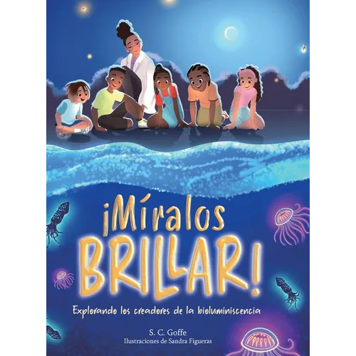 Miralos Brillar: Explorando los creadores de la bioluminiscencia