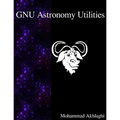 GNU Astronomy Utilities: Astronomical data manipulation and analysis