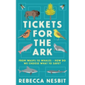 Tickets for the Ark