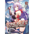 Loner Life in Another World (Light Novel) Vol. 11