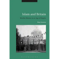 Islam and Britain: Muslim Mission in an Age of Empire