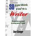 So, you think you're a Writer