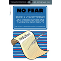 The U.S. Constitution and Other Important American Documents (No Fear)
