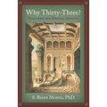 Why Thirty-Three?: Searching for Masonic Origins