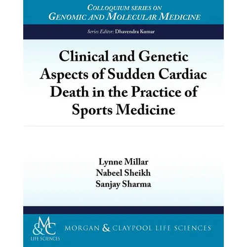 Clinical and Genetic Aspects of Sudden Cardiac Death in the Practice of Sports Medicine