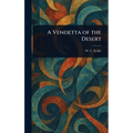 A Vendetta of the Desert