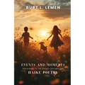 Events and Moments Pertaining to the Senses Captured via Haiku Poetry