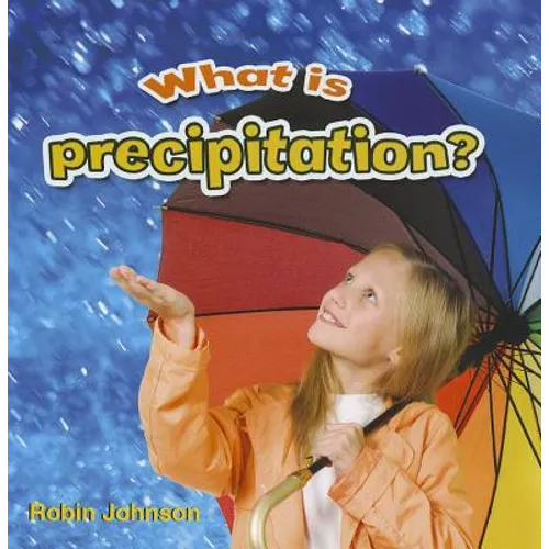 What Is Precipitation?