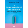 La Heterosexualidad Sale del Clóset