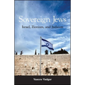 Sovereign Jews: Israel, Zionism, and Judaism