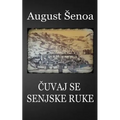 Cuvaj Se Senjske Ruke