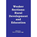 Weaker Sections: Rural Development and Education