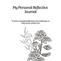 My Personal Reflective Journal