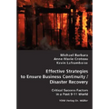 Effective Strategies to Ensure Business Continuity/Disaster Recovery