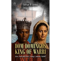 DOM Domingos King of Warri
