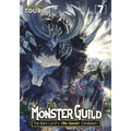 Monster Guild: The Dark Lord's (No-Good) Comeback! Vol. 7