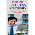 Online Success Strategies