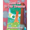 Meet Us In Our Dreams