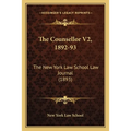 The Counsellor V2, 1892-93: The New York Law School Law Journal (1893)