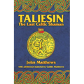 Taliesin: The Last Celtic Shaman