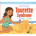 My Life with Tourette Syndrome