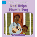 Dad Helps Plum's Pug
